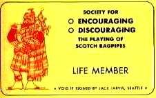 SOCIETY FOR ENCOURAGING/DISCOURAGING THE PLAYING OF SCOTCH BAGPIPES