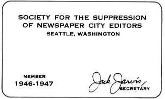SOCIETY FOR THE SUPPRESSION OF NEWSPAPER CITY EDITORS (the First Jarvis Card!)